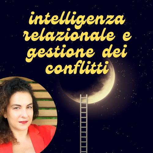 Intelligenza relazionale e gestione dei conflitti